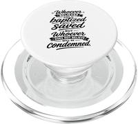 Whoever Believes And Is Baptized Will Be Saved PopSockets PopGrip for MagSafe
