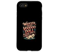 Whoever Has My Voodoo Doll Please Give It A Rest ----- Case for iPhone SE (2020) / 7 / 8