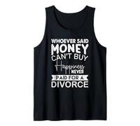 Whoever Said Money Can't Buy Happiness Never Paid for a Divo Tank Top