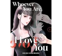 Whoever You Are, I Love You 1