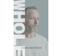 Whole: A Memoir of Masculinity, Identity, and the Cost of Silence