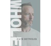 Whole: A Memoir of Masculinity, Identity, and the Cost of Silence