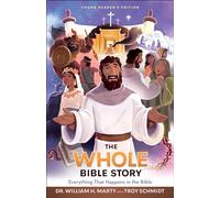 Whole Bible Story: Everything that Happens in the Bible