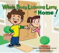 Whole Body Listening Larry at Home