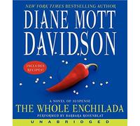 Whole Enchilada Unabridged CD, The (Goldy Schulz) by Diane Mott Davidson (2013-08-27)