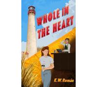 Whole in the Heart: 1 (A Cape May Romance)