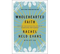 Wholehearted Faith