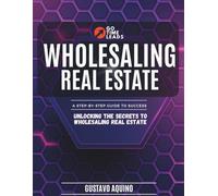 Wholesaling Real Estate: Start with $0
