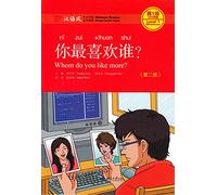Whom Do You Like More? - Chinese Breeze Graded Reader, Level 1: 300 Words Level