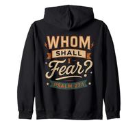 Whom Shall I Fear Psalm 27 1 - Vintage Christian Faith Zip Hoodie