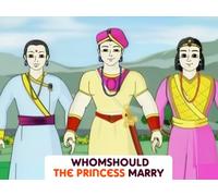 Whom Should The Princess Marry & The Sacrifice
