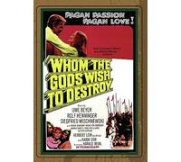 Whom The Gods Wish To Destroy [DVD]