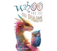 Whoo and the oil dragons: Saving the earth