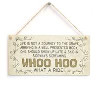 Whoo Hoo What a Ride Sign, Life Humour