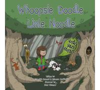 Whoopsie Doodle Little Noodle: Noodle's Nature Adventure