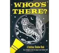 Whoo's There?: A Bedtime Shadow Book (Activity Books): Written by Heather Zschock, 2005 Edition, (Spi) Publisher: Peter Pauper Press [Spiral-bound]