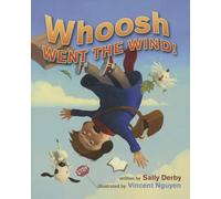 Whoosh Went the Wind!