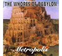 Whores of Babylon - Metropolis
