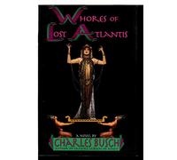 Whores of Lost Atlantis: A Novel