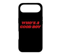 Who's A Good Boy - Funny Sarcastic Twink Slogan LGBTQ Kink Case for iPhone Air