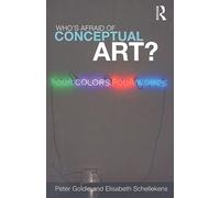 Who's Afraid of Conceptual Art?