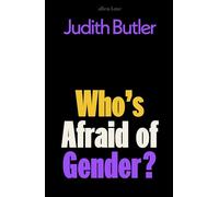 Who's Afraid of Gender?
