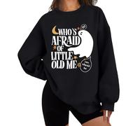 Who's Afraid of Little Old Me Sweatshirt, Whos Afraid of Little Old Me Shirt, Funny Halloween Ghost Sweatshirt Black