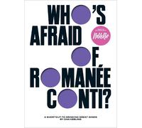Who's Afraid of Romane-Conti? by Dan Keeling - 9781787139886