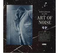 Who's Afraid Of The Art Of Noise - EX