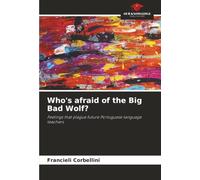 Who's afraid of the Big Bad Wolf?: Feelings that plague future Portuguese language teachers
