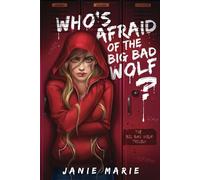 Who's Afraid of the Big Bad Wolf? (The Big Bad Wolf Trilogy)