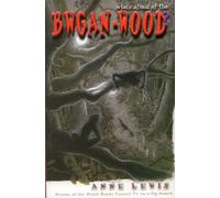 WHO'S AFRAID OF THE BWGAN-WOOD