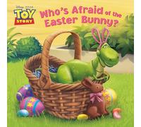 Who's Afraid of the Easter Bunny? (Disney/Pixar Toy Story) (Pictureback)