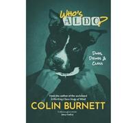 Who's Aldo?: The Sequel to A Working Class State of Mind