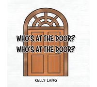 Who's at the Door? Who's at the Door?