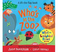 Who's at the Zoo? A What the Ladybird Heard Lift-the-flap book: 2