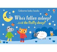 Who's Fallen Asleep? (Usborne Baby Books): 1