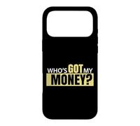 Who's Got My Money Case for iPhone 17 Pro Max