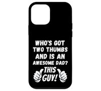 Who's Got Two Thumbs And Is An Awesome Dad? This Guy! Funny Case for iPhone 12 mini