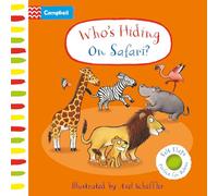 Who's Hiding On Safari?: A Felt Flaps Book - Campbell Books Book