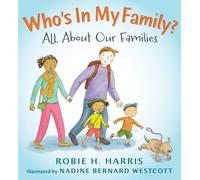 Who's in My Family?: All about Our Families - HardBack NEW Robie H. Harris 2012-