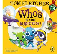 Whos In Your Audiobook? by Tom Fletcher Compact Disc Book