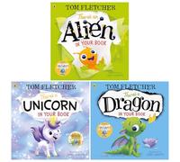 Who's In Your Book? Series By Tom Fletcher 3 Books Collection Set (There's a Unicorn in Your Book, There's a Dragon in Your Book & There's an Alien in Your Book)