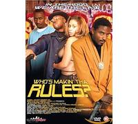 Who's Makin Tha Rules
