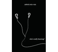 who's really listening?: who's really listening?: poems for those who have felt unheard