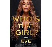 Who's That Girl?: A Memoir (Original)
