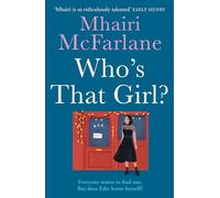 Who's That Girl? (Paperback) - Mhairi McFarlane Book