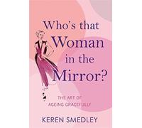 Who's That Woman in the Mirror?