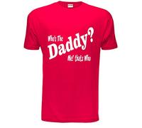 Who's The Daddy Funny Mens T Shirt Large Red