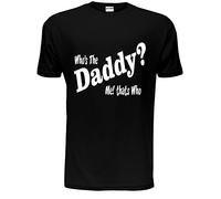 Who's The Daddy Funny Mens T Shirt Medium Black